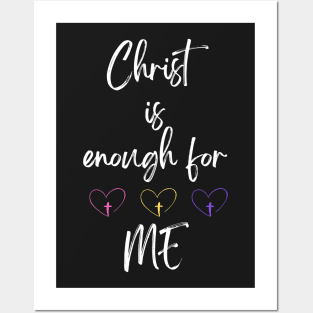 Christ is Enough for Me V22 Posters and Art